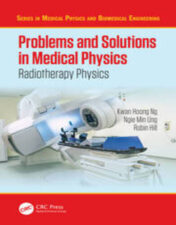 The third in a three-volume set exploring Problems and Solutions in Medical Physics, this volume explores common questions and their solutions in Radiotherapy.