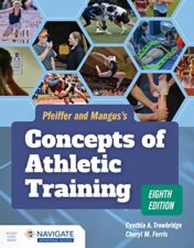 Pfeiffer and Mangus’s Concepts of Athletic Training, 8th Edition (Original PDF