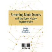 Screening Blood Donors with the Donor History Questionnaire