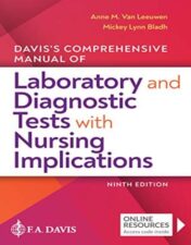 Davis’s Comprehensive Manual of Laboratory and Diagnostic Tests With Nursing Implications, 9th edition 2021 epub+converted pdf