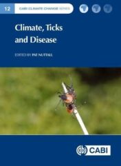 Climate, Ticks and Disease (CABI Climate Change Series)