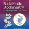 Marks' Basic Medical Biochemistry: A Clinical Approach