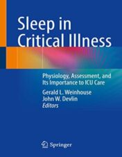 Sleep in Critical Illness: Physiology, Assessment, and Its Importance to ICU Care (Original PDF