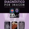 guia de diagnostico por imagem fernando alves moreira 176x229 1