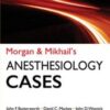 morgan and mikhails clinical anesthesiology cases 1e 176x265 1