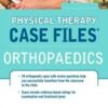 physical therapy case files orthopaedics 184x3001 1 176x287 1