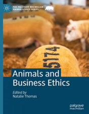 Animals and Business Ethics (The Palgrave Macmillan Animal Ethics Series) 2022 Original PDF