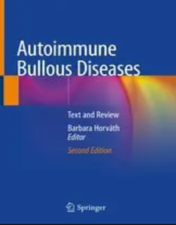 Autoimmune Bullous Diseases (2nd ed.) : Text and Review2022 Original PDF