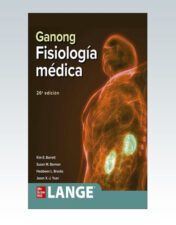 Ganong Fisiologia Medica, 26ª Edición (Spanish Version) 2020 Original PDF