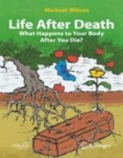 Life After Death: What Happens to Your Body After You Die? 2022 Original pdf
