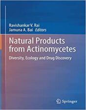Natural Products from Actinomycetes Diversity, Ecology and Drug Discovery 2022 Original pdf