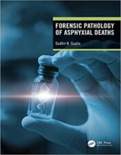 Forensic Pathology of Asphyxial Deaths 1st Edition 2022 Original pdf