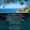 Nutritional and Integrative Strategies in Cardiovascular Medicine 2022 Original pdf