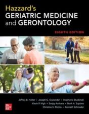 Hazzard's Geriatric Medicine and Gerontology, Eighth Edition 8th 2022 Original PDF