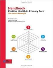 Handbook Positive Health in Primary Care The Dutch Example 2022 Original pdf