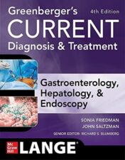 Greenberger’s CURRENT Diagnosis & Treatment Gastroenterology, Hepatology, & Endoscopy, Fourth Edition 2022 Original PDF