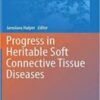 Heritable Soft Connective Tissue Diseases
