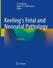 Keeling's Fetal and Neonatal Pathology 2022 Original pdf