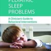 pediatric sleep problems a clinicians guide to behavioral interventions 232x3001 1
