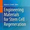 Engineering Materials for Stem Cell Regeneration