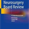 Pediatric Neurosurgery Board Review