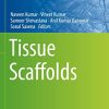 Tissue Scaffolds