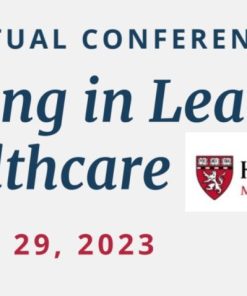 Harvard 14th Annual Coaching in Leadership and Healthcare 2023