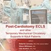 Post-Cardiotomy Extracorporeal Life Support in Adults