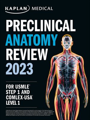 Kaplan Preclinical Anatomy Review 2023 For USMLE Step 1