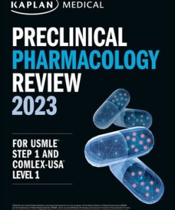 Kaplan Preclinical Pharmacology Review 2023 For USMLE Step 1