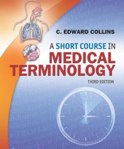 A Short Course in Medical Terminology, 3rd Edition