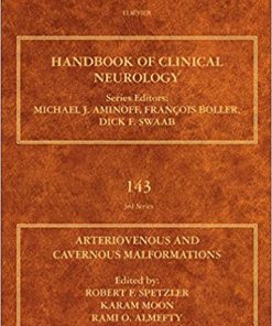 Arteriovenous and Cavernous Malformations, Volume 143 (Handbook of Clinical Neurology) ()