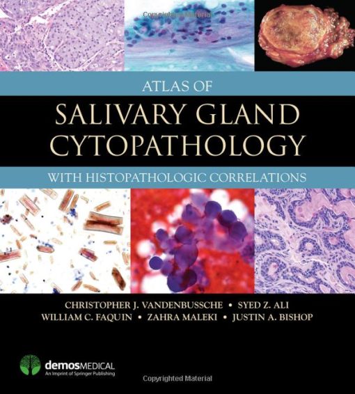 Atlas of Salivary Gland Cytopathology: with Histopathologic Correlations ()