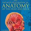Atlas of Topographical and Pathotopographical Anatomy of the Head and Neck