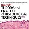 Bancroft’s Theory and Practice of Histological Techniques, 8th Edition