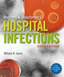 Bennett & Brachman’s Hospital Infections, 6th Edition