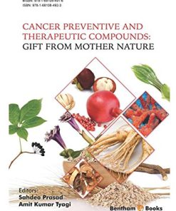 Cancer Preventive and Therapeutic Compounds: Gift From Mother Nature