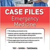 Case Files Emergency Medicine, 5th Edition