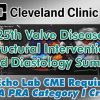 Cleveland Clinic Heart, Thoracic & Vascular Institute 25th Valve Disease, Structural Interventions and Diastology Summit 2023