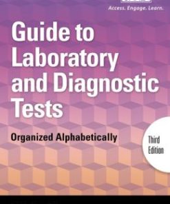Delmar’s Guide to Laboratory and Diagnostic Tests: Organized Alphabetically, 3rd Edition