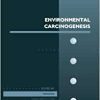 Environmental Carcinogenesis (Volume 96) (Advances in Pharmacology, Volume 96)