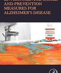 Environmental Causes and Prevention Measures for Alzheimer’s Disease