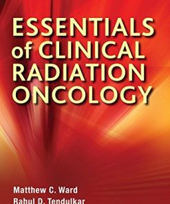 Essentials of Clinical Radiation Oncology ()