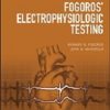 Fogoros’ Electrophysiologic Testing, 7th Edition ()
