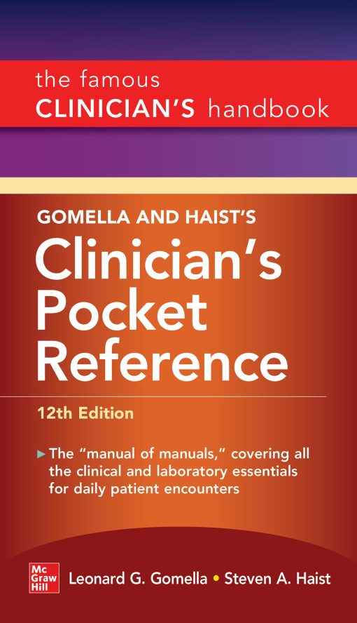 Gomella and Haist’s Clinician’s Pocket Reference, 12th Edition