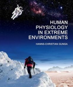 Human Physiology in Extreme Environments