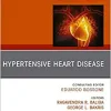 Hypertensive Heart Disease, An Issue of Heart Failure Clinics (Volume 15-4) (The Clinics: Internal Medicine, Volume 15-4)