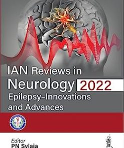 IAN Reviews in Neurology 2022: Epilepsy- Innovations and Advances