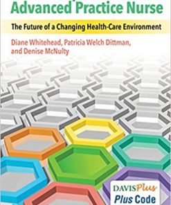 Leadership and the Advanced Practice Nurse: The Future of a Changing Healthcare Environment