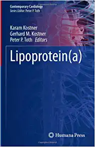 Lipoprotein(a) (Contemporary Cardiology) ()